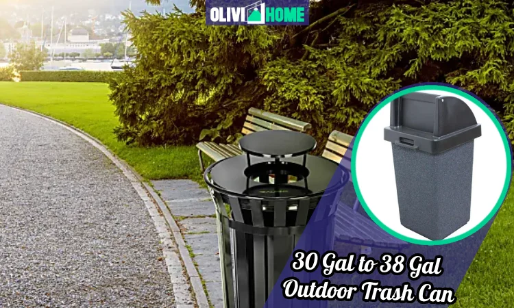 30 Gal to 38 Gal Outdoor Trash Can - Perfect Size Guide